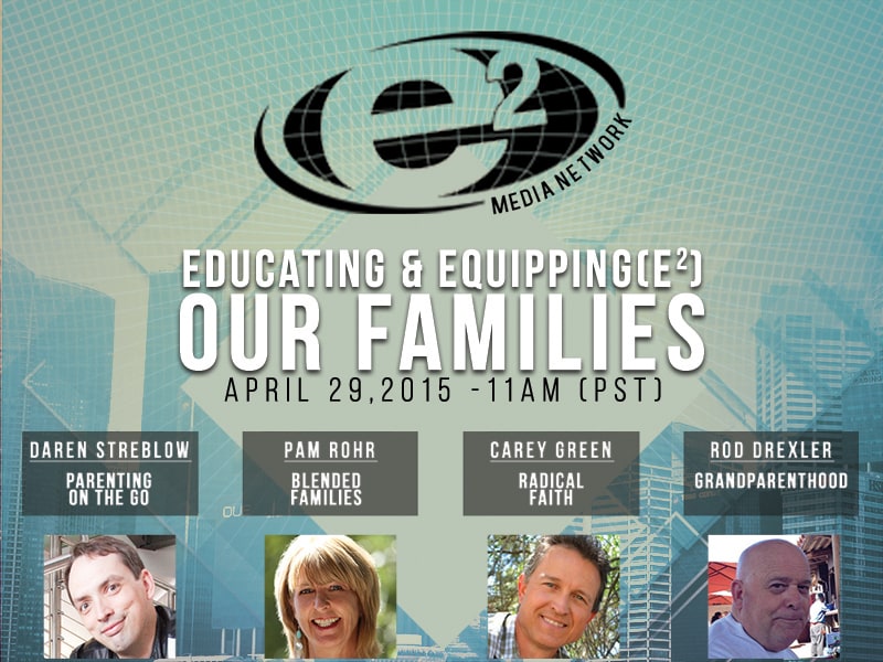 Educating and Equipping Our Families Webcast