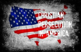 Christian Persecution in America