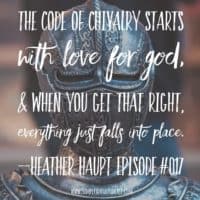 Return to Chivalry: Making Character Training Fun with Heather Haupt