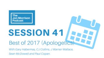 Best of 2017 With An Apologetics Focus