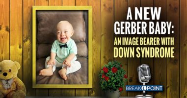 A New Gerber Baby - An Image Bearer with Down Syndrome