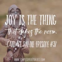 Embracing Life with Defiant Joy with Candace Payne