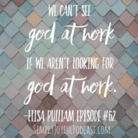 Trusting in God’s Goodness with Unblinded Faith with Elisa Pulliam