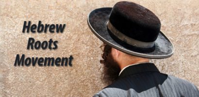 Is Hebrew Roots Biblical?