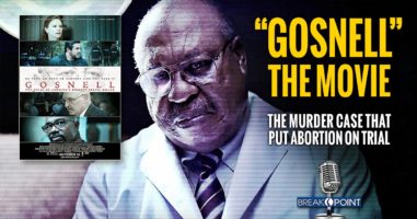 “Gosnell: The Movie” - The Murder Case that Put Abortion on Trial