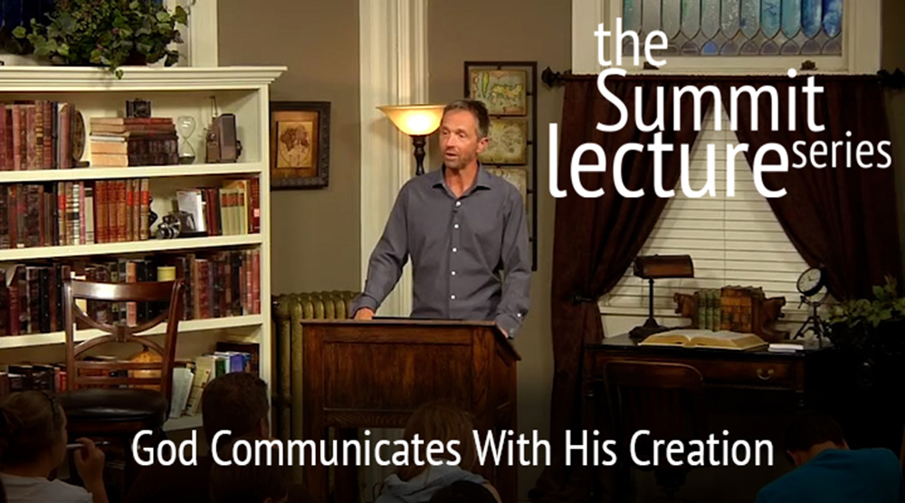 Summit Lecture Series: God Communicates With His Creation