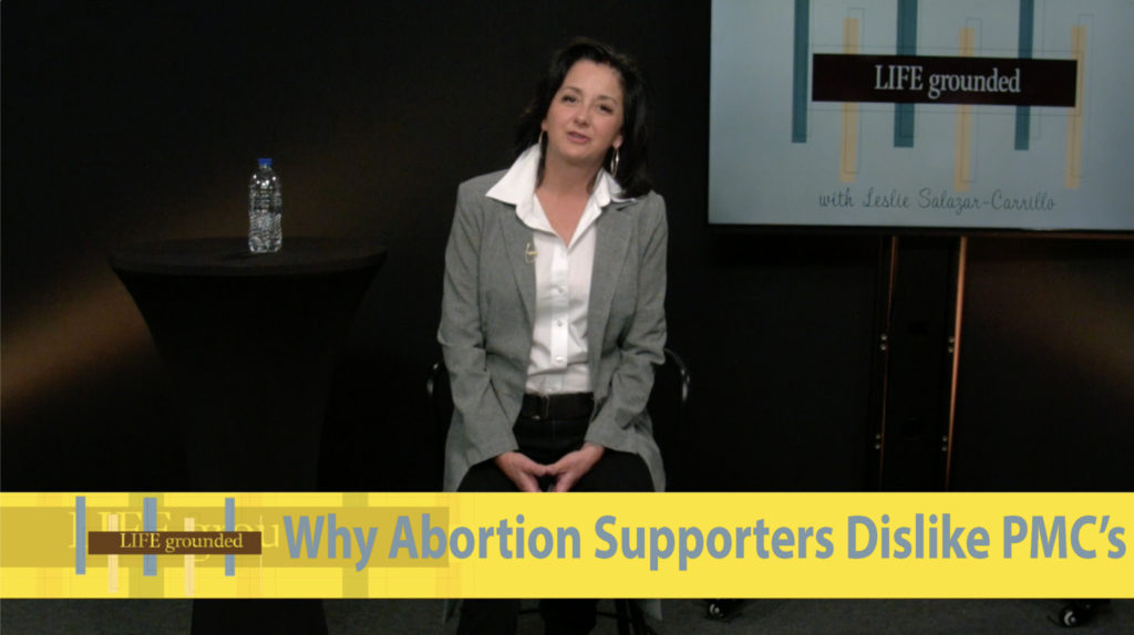 Life Grounded: Why Abortion Supporters Dislike PMCs