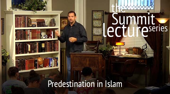 Summit Lecture Series: Predestination in Islam