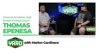 The Yard: Thomas Epenesa, Classical Academy HS Football Coach