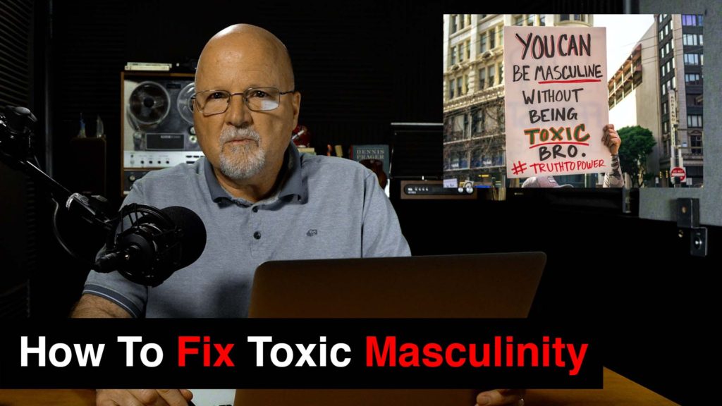 How To Fix Toxic Masculinity | What You’ve Been Searching For