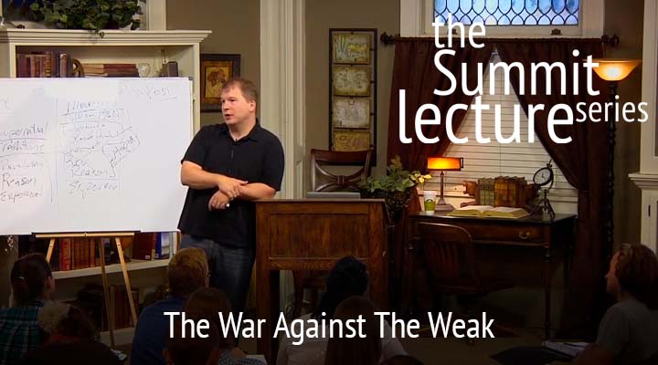 Summit Lecture Series: The War Against The Weak