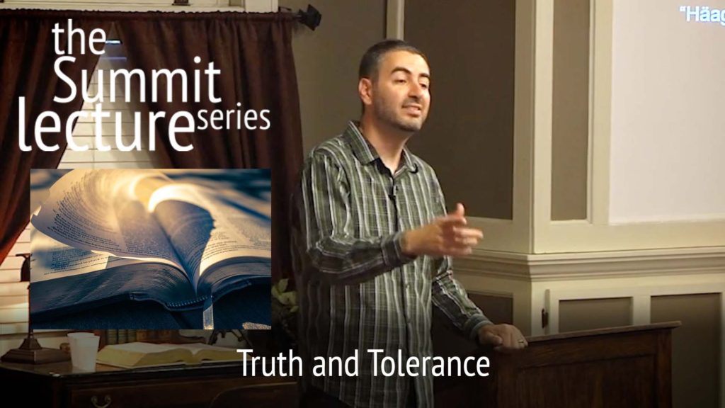 Summit Lecture Series: Truth and Tolerance