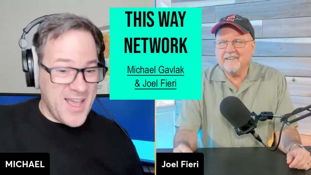 This Way Network: Michael Gavlak & Joel Fieri