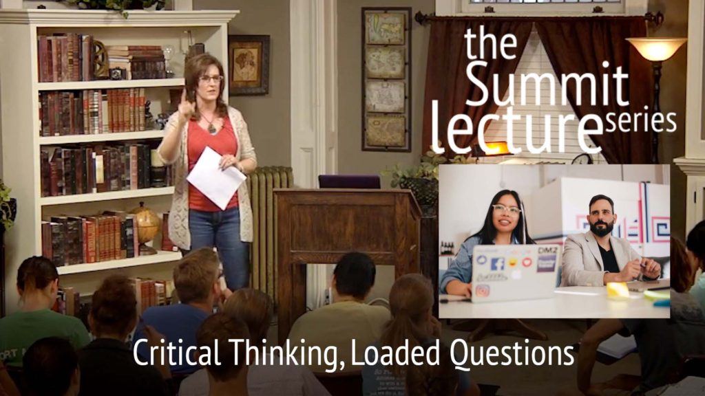 Summit Lecture Series: Critical Thinking, Loaded Questions