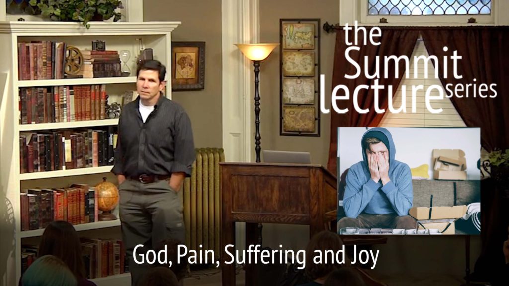 Summit Lecture Series: God, Pain, Suffering and Joy