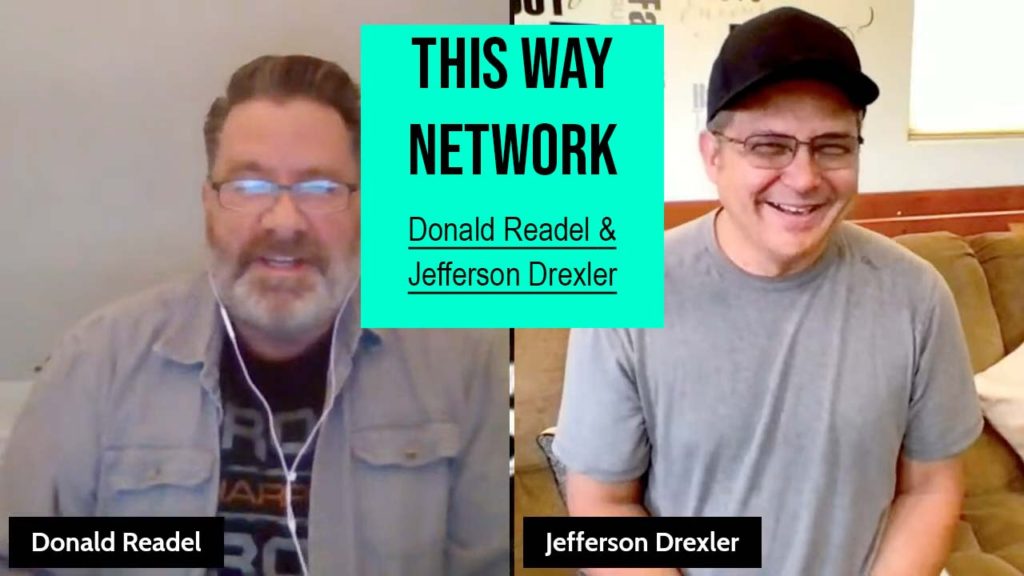 This Way Network: Donald Readel & Jefferson Drexler