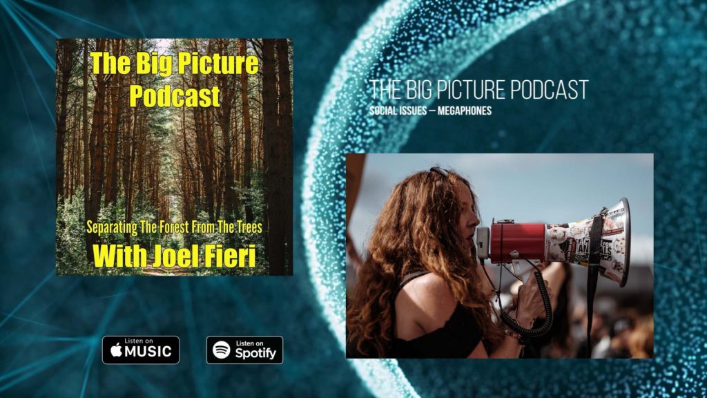 The Big Picture – Social Issues – Megaphones