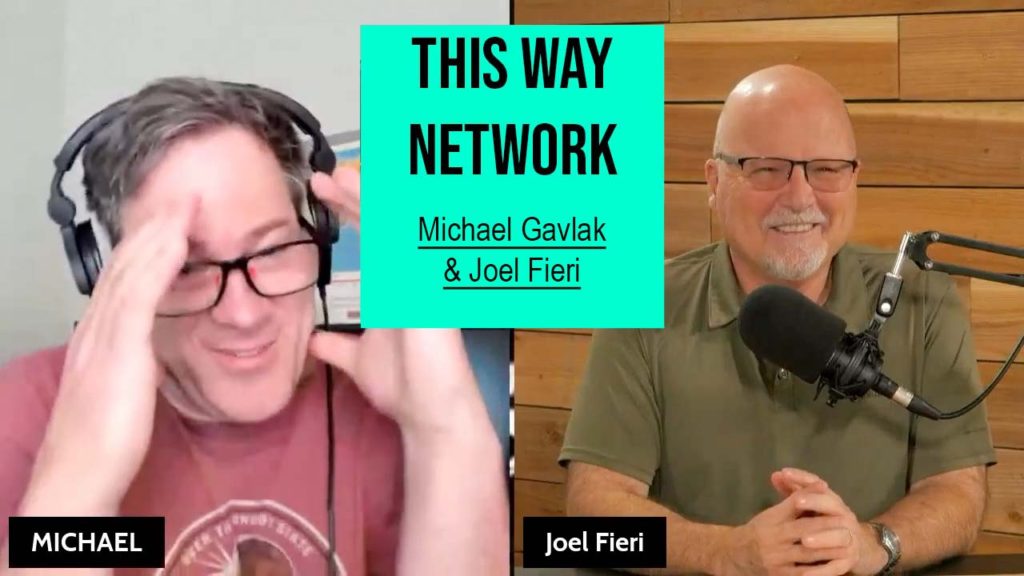 This Way Network: Michael Gavlak & Joel Fieri